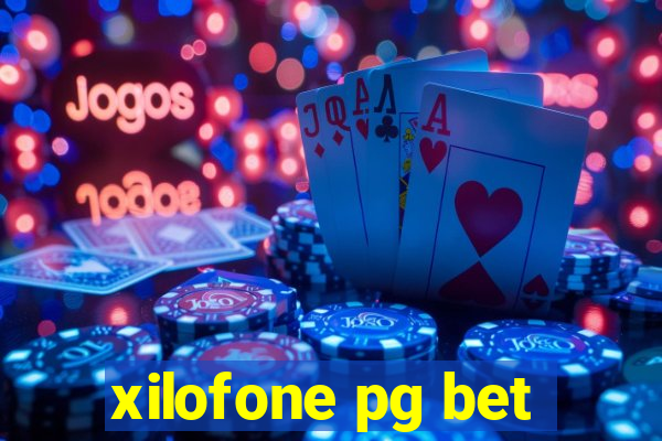 xilofone pg bet